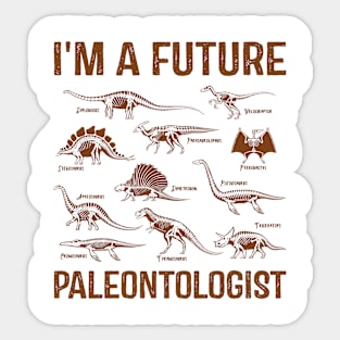 I'm a Future Paleontologist Paleontology Dinosaurs Skeleton Sticker